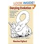 Denying Evolution: Creationism, Scientism, and the Nature of Science