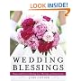 Wedding Blessings: Prayers and Poems Celebrating Love, Marriage and Anniversaries