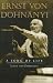 Search : Ernst von DohnÃ¡nyi: A Song of Life