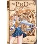 PhD: Phantasy Degree Volume 6 (Phd Phantasy Degree) (Vol 6)