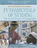Skill Checklists to Accompany Fundamentals of Nursing: The Art and Science of Nursing Care (Point (Lippincott Williams & Wilkins))