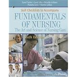 Skill Checklists to Accompany Fundamentals of Nursing: The Art and Science of Nursing Care (Point (Lippincott Williams & Wilkins))