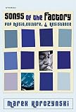 Songs of the factory : pop music, culture, and resistance