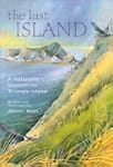 The Last Island: A Naturalist's Sojou...
