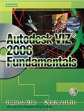 Autodesk VIZ 2006 Fundamentals