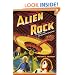 Alien Rock: The Rock 'n' Roll Extraterrestrial Connection