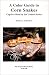 Color Guide to Corn Snakes (General Care and Maintenance of Series)