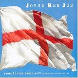Jorge Ben Jor - Reactivus Amor Est (Turba Philosophorum)