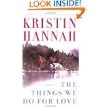 The Things We Do for Love: A Novel