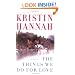 The Things We Do for Love: A Novel