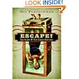 Escape!: The Story of the Great Houdini by Sid Fleischman