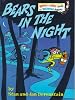 Bears in the Night (Beginner Books(R))