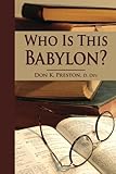 Who Is This Babylon?