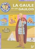 La Gaule et les Gaulois