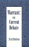 Warrant: The Current Debate