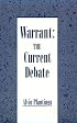 Warrant: The Current Debate