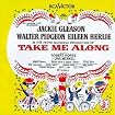 Take Me Along: An Original Cast Recording (1959 Broadway Cast)