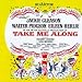 Take Me Along: An Original Cast Recording (1959 Broadway Cast)