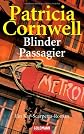 Blinder Passagier. Ein Kay- Scarpetta- Roman.