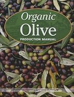 Organic Olive Production Manual