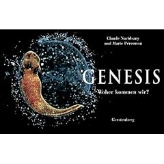 Genesis. Wo kommen wir her?