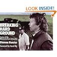 Breaking Hard Ground: Stories of the Minnesota Farm Advocates by Dianna Hunter
