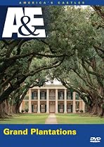 America's Castles: Grand Plantations