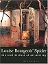 Louise Bourgeois' Spider: The Architecture of Art-Writing