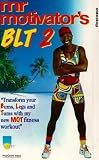 Mr Motivator - BLT 2