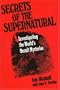 Secrets of the Supernatural: Investigating the World's Occult Mysteries