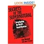 Secrets of the Supernatural: Investigating the World's Occult Mysteries