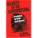 Secrets of the Supernatural: Investigating the World's Occult Mysteries