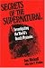 Secrets of the Supernatural: Investigating the World's Occult Mysteries