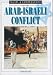 The Arab-Israeli Conflict (Causes & Consequences)