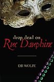 Drop Dead on Rue Dauphine