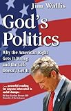 God's politics : why the Right gets it wrong and the Left doesn't get it