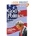 God's Politics: Why the American Right Gets it Wrong and the Left Doesn't Get it