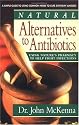 Natural Alternatives to Antibiotics