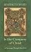 Book In the Company of Christ: Through Lent, Palm Sunday, Good Friday and Easter to Pentecost