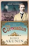 The coronation : the further adventures of Erast Fandorin