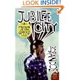 Jubilee City: A Memoir at Full Speed (P.S.)