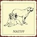 Mastiff Sign, Size 12 w X 12 h
