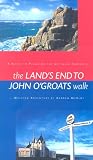 The Land's End to John O'Groats Walk: A Guide to Planning the Ultimate Footpath Walking Adventure