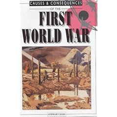Causes and Consequences of the First World War (Causes & Consequences)