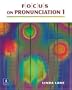 Focus on Pronunciation 1 (with 2 Student Audio CDs) (2nd Edition)