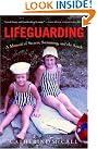 Lifeguarding: A Memoir...