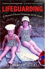 Lifeguarding: A Memoir of Secrets, Swimming, and the South