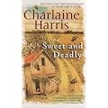 Sweet and Deadly