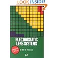 Electrostatic Lens Systems, 2nd edition