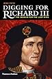 Digging for Richard III: The Search for the Lost King